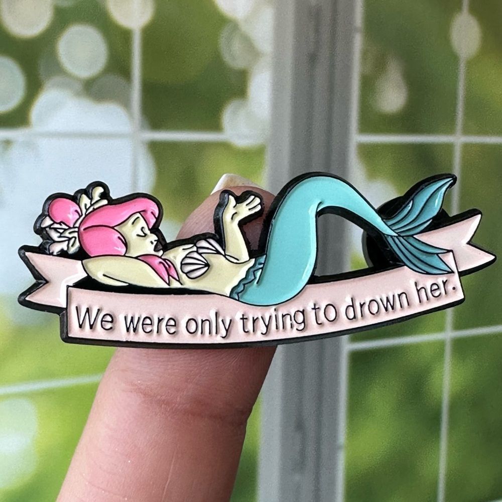 Peter Pan Mermaid Only Trying To Drown Her Enamel Pin/ Brooch